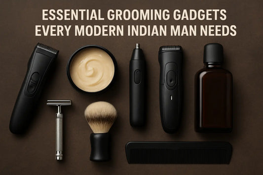 Essential Grooming Gadgets Every Modern Indian Man Needs
